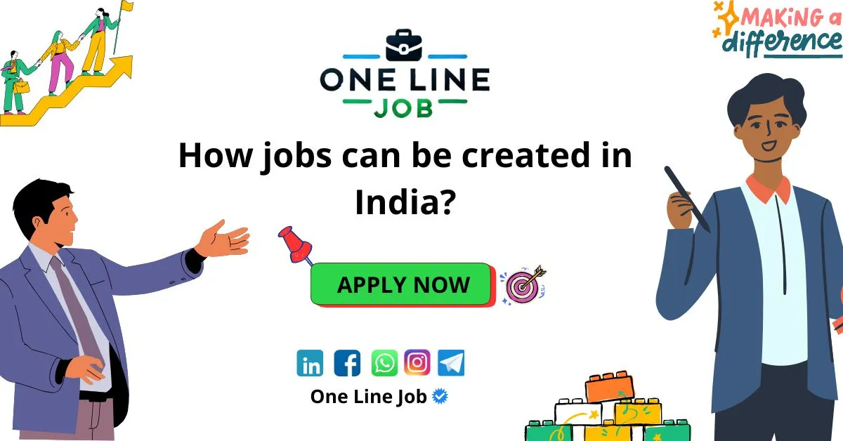How jobs can be created in India