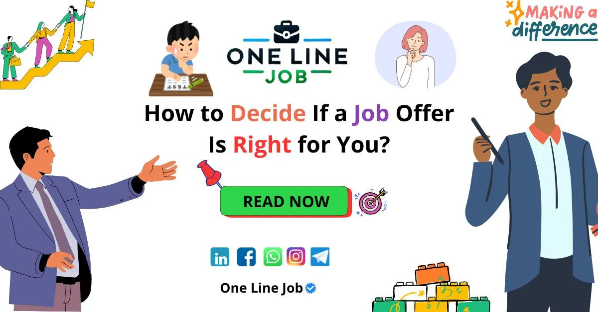 How to Decide If a Job Offer Is Right for You