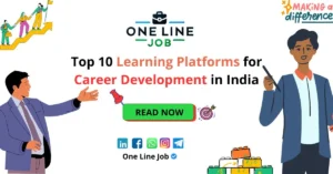 Top 10 Learning Platforms for Career Development in India