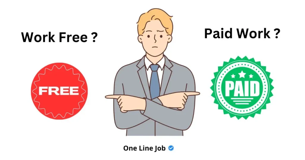 Work Free or paid